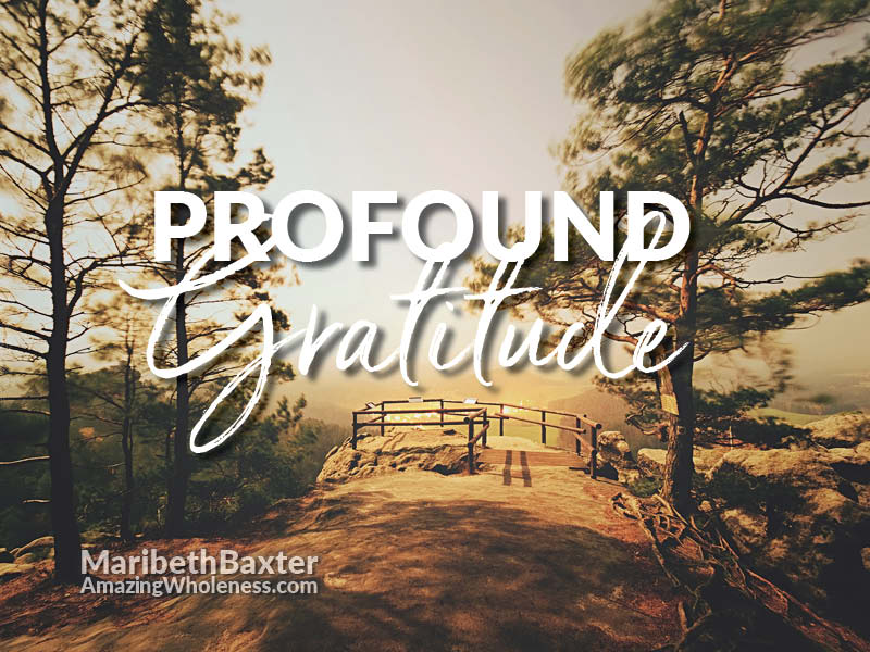 profound gratitude